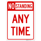 No Standing at Any Time Sign,