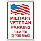 Military Veteran Parking Thank You For Your Service Sign,