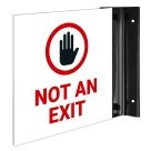 Not An Exit Projecting Sign, Double Sided,