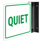 Quiet Projecting Sign, Double Sided,