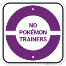 No Pokemon Trainers With Purple Pok� Ball Symbol Sign,
