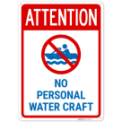 Attention No Personal Water Craft Sign,