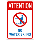 Attention No Water Skiing Sign,