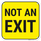Not An Exit Sign, (SI-76939)