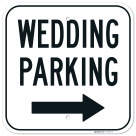 Wedding Parking With Right Arrow Sign,