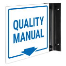 Quality Manual Projecting Sign, Double Sided,