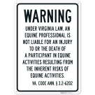 Warning Under Virginia Law An Equine Professional Is Not Liable For An Injury Sign,