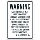 Warning Each Participant In An Equestrian Activity Expressly Assumes The Risk Sign,