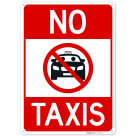 No Taxis With Graphic Sign,