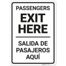 Passengers Exit Here Bilingual Sign,