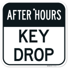 After Hours Key Drop Sign,