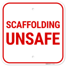 Scaffolding Unsafe Sign,