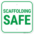 Scaffolding Safe Sign,