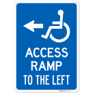 Access Ramp To The Left Sign,