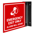 Emergency Exit Only Alarm Will Sound Projecting Sign, Double Sided,