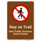 Stay On Trail Foot Traffic Increases Dune Erosion Sign,