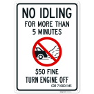 No Idling For Longer Than 5 Minutes 50 Fine Turn Engine Off Sign,