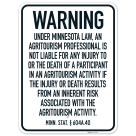 Warning Under Minnesota Law An Agritourism Professional Is Not Liable For Any Injury To Or The Death Of Sign,
