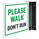 Please Walk Don't Run Projecting Sign, Double Sided,