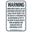 Warning Under North Dakota Law An Agritourism Operator Is Not Liable For Any Injury Or The Death Sign,