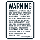 Warning Under Oklahoma Law There Is No Liability For An Injury Or Death Of A Participant In An Agritourism Sign,