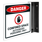 Confined Space Authorized Only Projecting Sign, Double Sided,