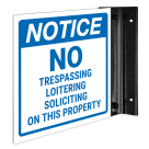 No Trespassing Loitering Soliciting On This Property Projecting Sign, Double Sided,