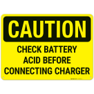 Caution Check Battery Acid Before Connecting Charger Sign,