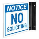 Notice No Soliciting Projecting Sign, Double Sided,