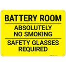 Battery Room Absolutely No Smoking Safety Glasses Required Sign,