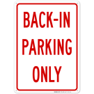 Back In Parking Only Sign Back In Parking Only Sign