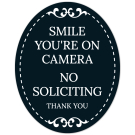 Smile You're On Camera No Soliciting Thank You Sign, (SI-1519) Smile You're On Camera No Soliciting Thank You Sign, (SI-1519)
