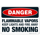 Flammable Vapors Keep Lights And Fire Away No Smoking Sign, OSHA Danger Sign Flammable Vapors Keep Lights And Fire Away No Smoking Sign, OSHA Danger Sign