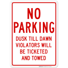 No Parking Dusk Till Dawn Sign No Parking Dusk Till Dawn Sign