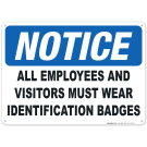 Notice Must Wear Identification Badges Sign Notice Must Wear Identification Badges Sign