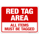 All Items Must Be Tagged Sign All Items Must Be Tagged Sign