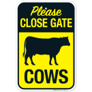 Please Close Gate Cows Sign