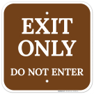 Exit Only Do Not Enter Sign, (SI-63925)