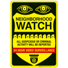 All Suspicious Or Criminal Activity Will Be Reported 24 Hour Video Surveillance Sign All Suspicious Or Criminal Activity Will Be Reported 24 Hour Video Surveillance Sign