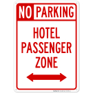 Hotel Passenger Zone Sign, (SI-67051) Hotel Passenger Zone Sign, (SI-67051)