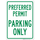 Preferred Permit Parking Only Sign Preferred Permit Parking Only Sign
