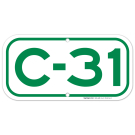 Parking Space C-31 Sign Parking Space C-31 Sign