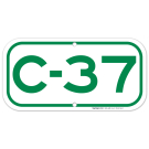 Parking Space C-37 Sign Parking Space C-37 Sign