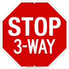 Stop 3 Way Sign