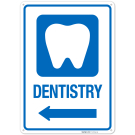 Dentistry With Left Arrow Hospital Sign Dentistry With Left Arrow Hospital Sign