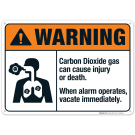 Carbon Dioxide Gas Can Cause Injury Or Death When Alarm Operates Vacate Immediately Sign Carbon Dioxide Gas Can Cause Injury Or Death When Alarm Operates Vacate Immediately Sign