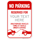 Custom No Parking Sign, Personalized Reserved Parking Sign Custom No Parking Sign, Personalized Reserved Parking Sign