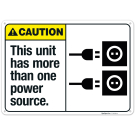 Caution This Unit Has More Than One Power Source Sign, Caution This Unit Has More Than One Power Source Sign,