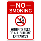 No Smoking Within 15 Feet Of All Building Entrances Sign, No Smoking Within 15 Feet Of All Building Entrances Sign,