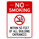 No Smoking Within 50 Feet Of All Building Entrances Sign, No Smoking Within 50 Feet Of All Building Entrances Sign,